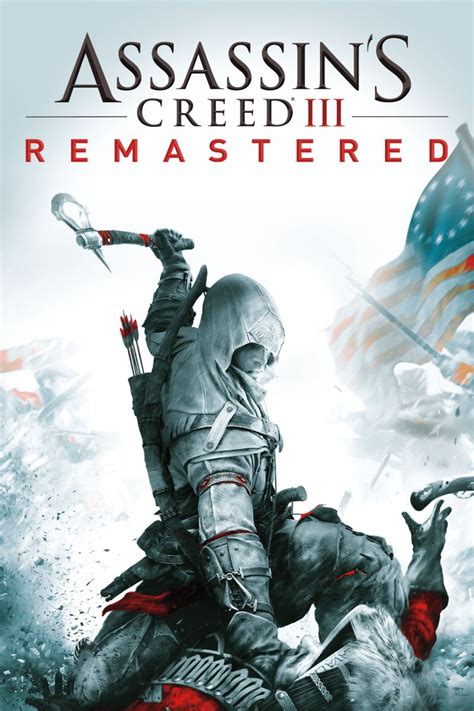 Assassin's Creed III: Remastered .